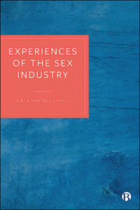Experiences of the Sex Industry By Natasha Mulvihill
