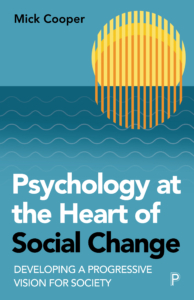 Psychology at the heart of social change book cover